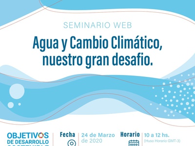 Seminario Web: "Agua y Cambio Climático, nuestro gran desafío"