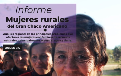 Portada: Informe: "Mujeres Rurales y el Gran Chaco Americano"