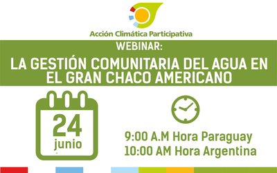 Portada: Webinar: "Gestión comunitaria del agua en la experiencia del Gran Chaco Americano"