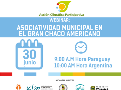 Webinar "Asociatividad en el Gran Chaco Americano"