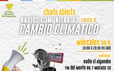 Portada: Charla Abierta Virtual “RADIOS COMUNITARIAS FRENTE AL CAMBIO CLIMÁTICO”