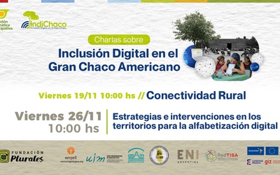 ciclo-de-charlas-sobre-inclusion-digital-rural-en-el-gran-chaco-americano