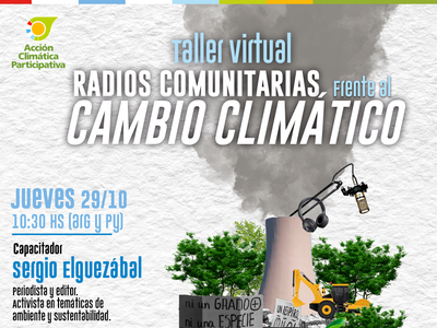 Taller Virtual “RADIOS COMUNITARIAS FRENTE AL CAMBIO CLIMÁTICO”