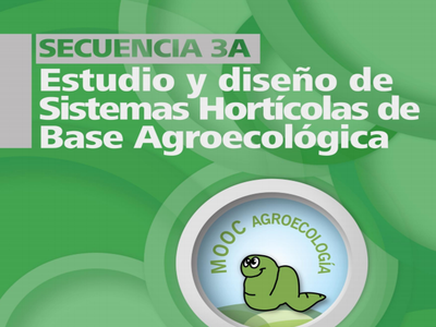MOOC Agroecología - Cuadernillo 3A - Horticultura