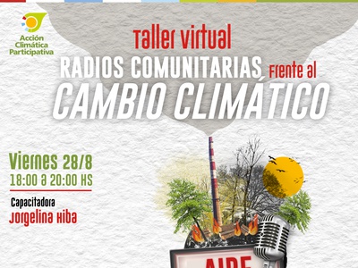 Taller Virtual “RADIOS COMUNITARIAS FRENTE AL CAMBIO CLIMÁTICO”